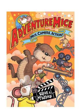 【预售】冒险萌鼠团：镜头开拍！ Adventuremice: Mice， Camera， Action! 英文进口原版儿童桥梁书Philip Reeve Sarah McIntyre