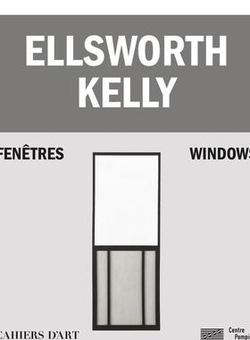 【预售】埃尔斯沃斯·凯利-窗 Ellsworth Kelly – Windows / Fenetres 原版英文外国美术艺术Serges Lasvignes