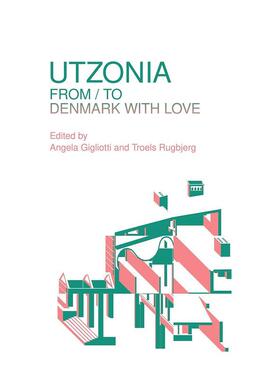 【现货】 Utzonia: From / To Denmark with Love 约恩·乌松：丹麦建筑作品 英文原版图书籍正版Angela Gigliotti Troels Rugbjer