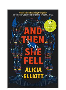 【预售】然后她坠入了 And Then She Fell 英文文学小说原版图书外版进口书籍Atlantic Books Elliott, Alicia