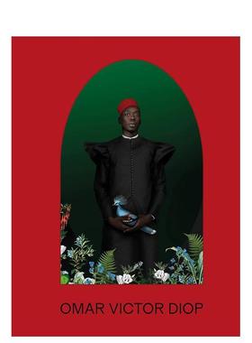 【预售】奥马尔?维克多?迪奥普（英文/法文双语对照） Omar Victor Diop 英文进口原版摄影作品集肖像图书Renée Mussai Imani Pe