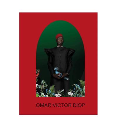 【预售】奥马尔?维克多?迪奥普（英文/法文双语对照） Omar Victor Diop 英文进口原版摄影作品集肖像图书Renée Mussai Imani Pe