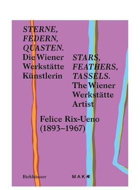 【预售】星星、羽毛、流苏 Sterne  Federn  Quasten / Stars  Feathers  Tassels 英文进口原版设计图书MAK  Lilli Hollein and