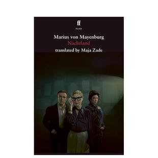 【预售】夜之国 德国先锋剧作家Marius von Mayenburg Nachtland 英文进口原版世界文学Marius von Mayenburg 外文图书籍