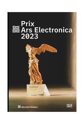 【现货】2023 年电子艺术大奖Prix Ars Electronica 2023 英文博物馆 Gerhard Kirchschl?ger Hatje Cantz Verlag