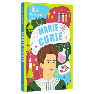 Stories DK人物故事 预售 Life Nell Children 图书籍进口正版 Marie 青少年读物 居里夫人 Curie Walker 英文原版