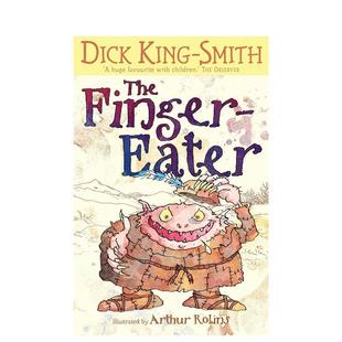 Finger Eater手指食客 King 预售 Smith Dick The 青少年读物儿童图书 英文进口原版