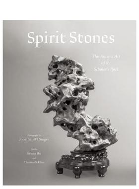 【预售】Spirit Stones灵山奇石 英文进口原版摄影集自然景观图书 Kemin Hu  Thomas S. Elias and Jonathan Singer