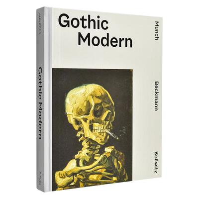 【预售】哥特现代：蒙克、贝克曼、珂勒惠支 Gothic Modern 原版英文艺术画册画集