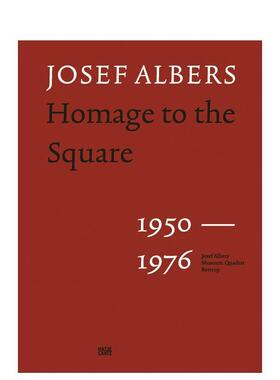 【预售】【翰德原版】Josef Albers : Homage to the Square 1950–1976，约瑟夫·阿尔伯斯：Liesbrock 艺术工作室 Hatje Cantz