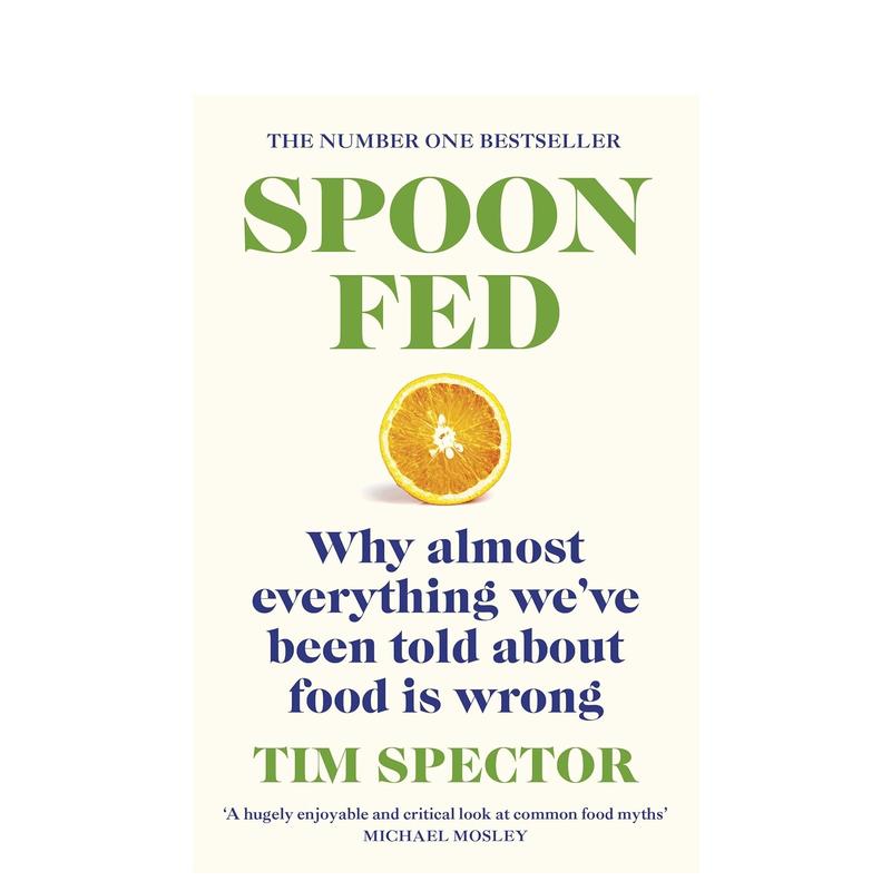 【预售】Spoon-Fed: Why almost everything we've been told about food is wrong英文进口原版 Tim Spector-封面