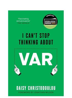 【预售】VAR困局思辨 I Can't S Thinking About VAR: Forward by Jonathan Wilson英文进口原版运动图书 体育图书奖入选名单Dais