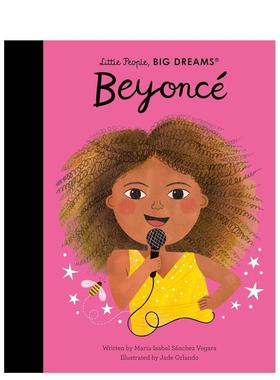 【现货】【小人物,大梦想】碧昂丝【Little People,Big Dreams】Beyonce英文进口原版儿童绘本图书3-6岁Maria Isabel Sanchez Veg