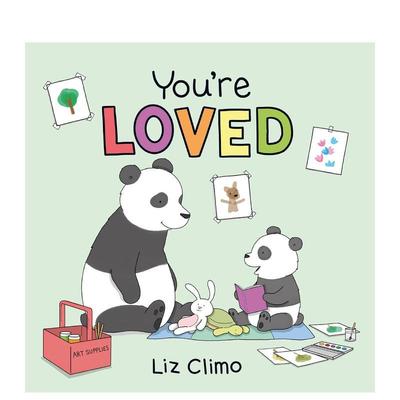 【现货】你是被爱着的【Liz Climo】You’re Loved英文进口原版儿童绘本图书3-6岁 自我认知/情绪管理Liz Climo