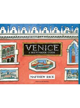 【现货】威尼斯：素描本 Venice: A Sketchbook 英文进口原版插画原画设定集Particular Books