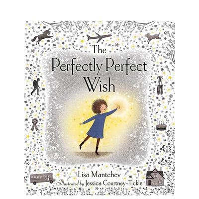【现货】如此完美的愿望The Perfectly Perfect Wish英文进口原版儿童绘本图书6-9岁 自我认知/情绪管理KATE MESSNER;CHRISTOPHER