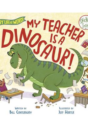 【现货】我的老师是恐龙！ My Teacher Is a Dinosaur!英文进口原版儿童绘本图书Doubleday