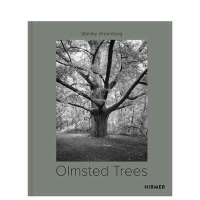 【现货】奥姆斯特德树 双语版Olmsted Trees (Bilingual edition) : Stanley Greenberg英文进口原版摄影集 外版进口图书Tom Aver