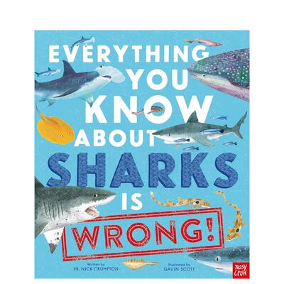 【现货】你所知道的鲨鱼知识都错了！ 【Everything You Know About】Sharks Is Wrong! 英文进口原版儿童绘本
