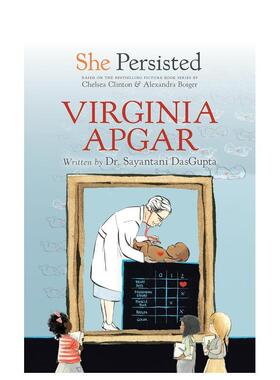 【预售】弗吉尼亚·阿普加She Persisted : Virginia Apgar【She Persisted】英文进口原版章节书儿童图书籍3-6岁DASGUPTA  SAYAN