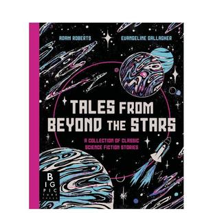 Beyond Roberts百科 来自星球外 儿童绘本图书Adam Stars英文进口原版 the from 科幻故事集Tales 故事：经典 现货