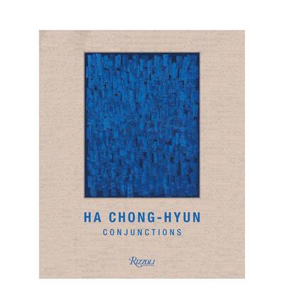 【预售】河钟贤：联结点 Ha Chong-Hyun: Conjunctions 英文进口原版艺术画册画集正版图书籍 韩国艺术苣匠Edited by Rosa Maria