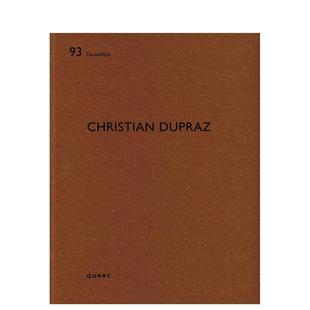 Christian 克里斯蒂安?杜普拉兹 Dupraz 英文进口原版 Wirz 建筑设计图书Heinz 预售