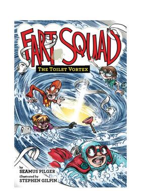 【现货】Fart Squad 4: The Toilet Vortex，【放屁小队】4:马桶漩涡 英文原版图书 Pilger 儿童章节书