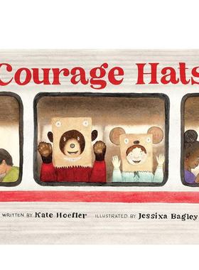【现货】勇气帽子Courage Hats英文进口原版儿童绘本图书 自我认知/情绪管理Kate Hoefler  Jessixa Bagley