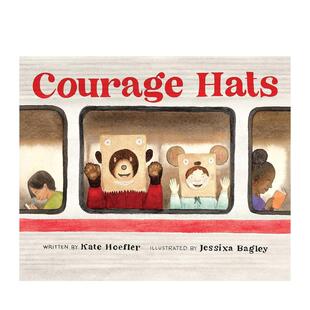【现货】勇气帽子Courage Hats英文进口原版儿童绘本图书 自我认知/情绪管理Kate Hoefler  Jessixa Bagley