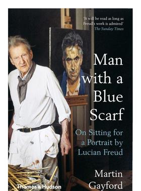 【现货】戴蓝领巾的男人：坐着看卢西安·弗洛伊德的肖像画 Man with a Blue Scarf: On Sitting for a Portrait by Lucian Freud