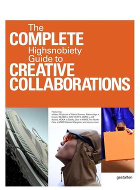 【预售】未完待续 第二卷：Highsnobiety创意合作指南 The Incomplete 街头文化 时尚设计生活方式品牌合作案例 英文进口原版时尚