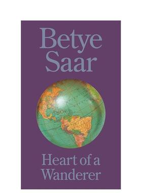 【预售】蒂耶·萨尔：流浪者之心 Betye Saar: Heart of a Wanderer英文外国美术原版图书外版进口书籍Diana Seave Greenwald