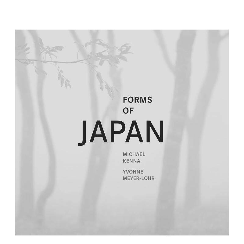 【预售】Forms of Japan: Michael Kenna日本的形式:迈克尔·肯纳 英文进口原版摄影集外文图书籍 Michael Kenna & Yvonne Meyer