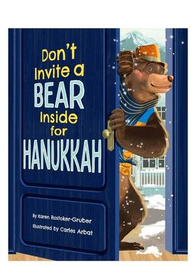 【预售】光明节不要邀请熊进屋 Don't Invite a Bear Inside for Hanukkah英文进口原版儿童绘本图书Behrman House