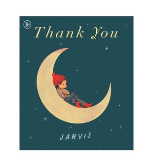 谢谢 平装 儿童绘本图书Jarvis 预售 Jarvis外文正版 英文进口原版 英国插画师Jarvis You Thank