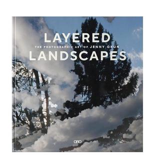 Layered 层叠景观 Landscapes 英文进口原版 Okun外文图书 摄影作品集Jenny 预售