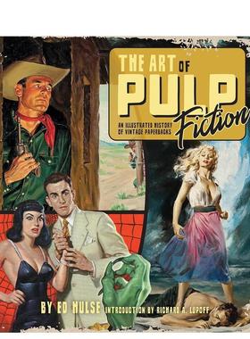 【预售】The Art of Pulp Fiction: An Illustrated History of Vintage Paperbacks，复古平装书的插图历史 英文进口原版设计图书