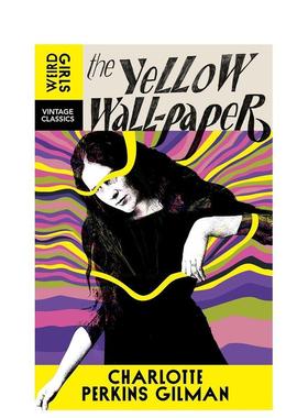 【预售】【企鹅复古经典-怪诞女孩系列】黄色墙纸The Yellow Wallpaper英文进口原版文学小说Weird Girls Vintage Classics