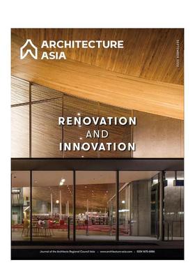 【预售】亚洲建筑：革新与创新 Architecture Asia: Renovation and Innovation英文进口原版建筑设计图书Architects Regional Co