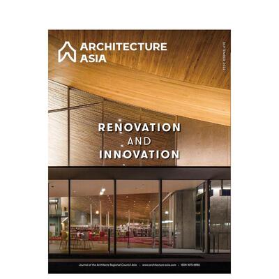 【预售】亚洲建筑：革新与创新 Architecture Asia: Renovation and Innovation英文进口原版建筑设计图书Architects Regional Co