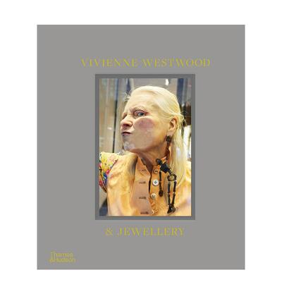 【预售】维维安·韦斯特伍德与珠宝艺术 Vivienne Westwood & Jewellery英文进口原版珠宝首饰图书 西太后Alexander Fury
