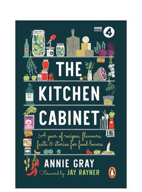【预售】厨房秘藏：美食爱好者的一整年食谱、风味、知识与故事 The Kitchen Cabinet 英文进口原版餐饮美食图书Gray  Annie