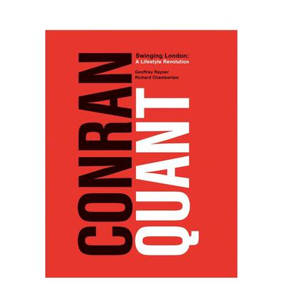 【预售】康兰 / 匡特 Conran/Quant 英文进口原版时尚图书Geoffrey Rayner|Richard Chamberlain
