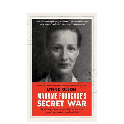 【预售】Madame Fourcade’s Secret War，弗尔卡德夫人的秘密战争 英文原版图书籍进口正版 Lynne Olson 传记