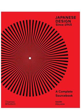 【现货】 Japanese Design Since 1945: A Complete Sourcebook /anglais 现代日本设计 日式生活与设计 英文原版图书籍正版