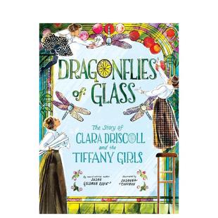 Glass Driscoll 现货 儿童绘本图书6 Girls英文进口原版 Story 玻璃蜻蜓Dragonflies The And Clara 9岁Susan Tiffany