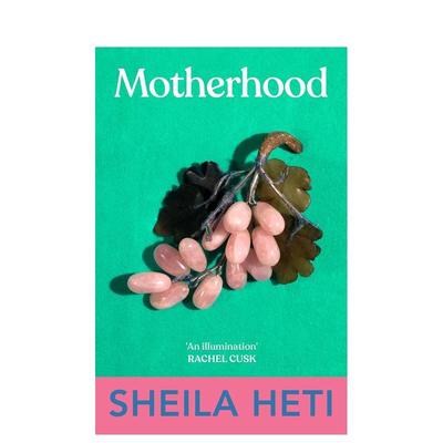 【预售】【希拉·海蒂】房间里的母亲 Motherhood 英文进口原版文学小说 Sheila Heti外文图书