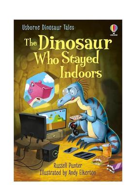 【预售】待在室内的恐龙The Dinosaur Who Stayed Indoors英文进口原版儿童图书3-6岁分阶读物Russell Punter and Andy Elkerton