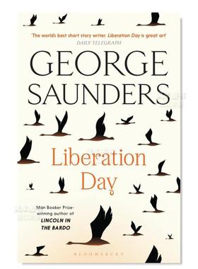 【预售】解放日 Liberation Day英文文学小说原版图书外版进口书籍 George Saunders Bloomsbury